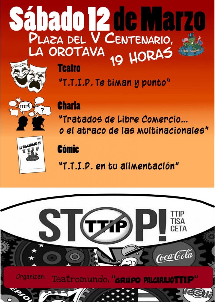12 MARZO. STOP TTIP. Plaza del V Centenario, La Orotava (1900 h)