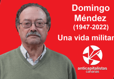 <strong>Domingo Méndez Rodríguez (1947-2022), una vida militante</strong>