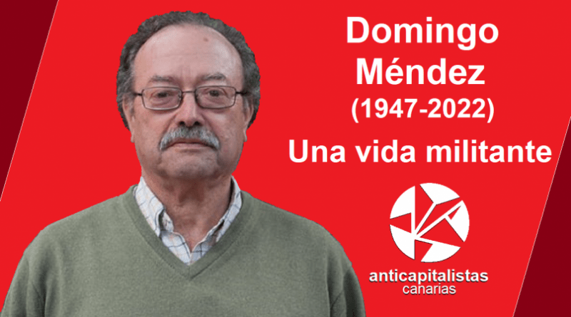 <strong>Domingo Méndez Rodríguez (1947-2022), una vida militante</strong>