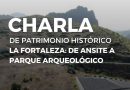 Charla de Patrimonio Histórico. La Fortaleza: de Ansite a Parque Arqueológico
